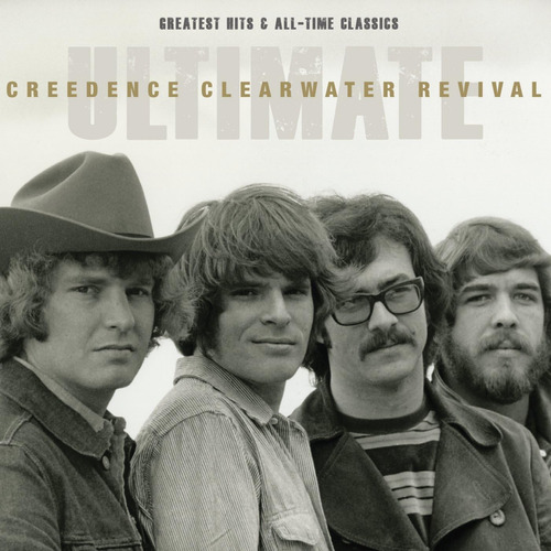 Ultimate Creedence Clearwater Revival: Grandes Éxitos Y Clás