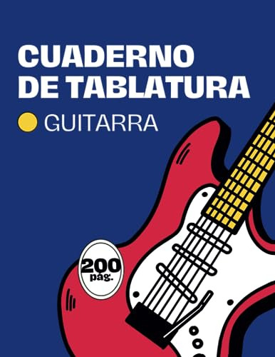 Cuaderno De Tablaturas Para Guitarra: 200 Páginas Con 7 Tabs