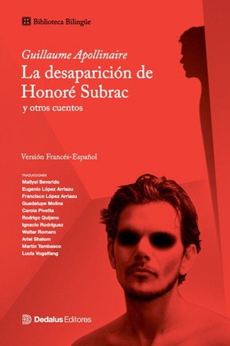 La Desaparicion De Honore Subrac Y Otros Cuentos - A, de Apollinaire, Guillaume. Editorial Dedalus en español