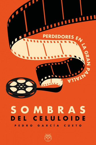 Sombras Del Celuloide, De Pedro Garcia Cueto. Editorial Amarante, Tapa Blanda En Español