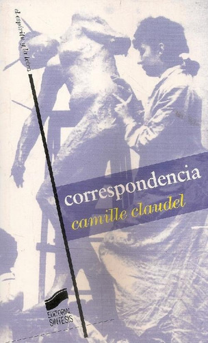 Libro Correspondencia De Camille Claudel