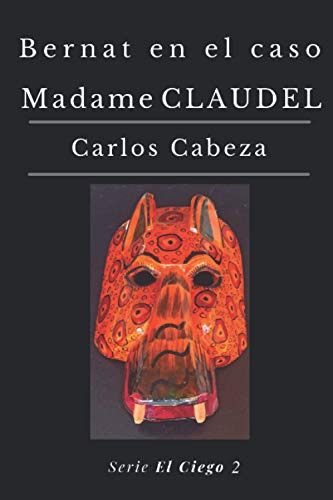 Bernat En El Caso Madame Claudel -el Ciego-