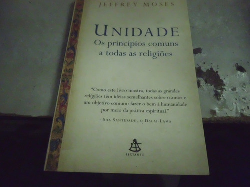 Livro Unidade Os Princípios Comuns A Todas As Religiões