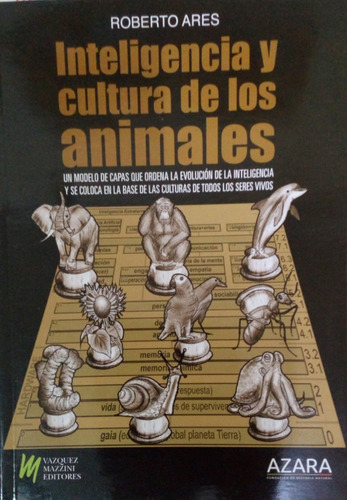 Inteligencia Y Cultura De Los Animales / Ares / V. Mazzini