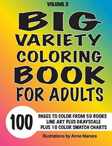 Libro: Big Variety Coloring Book Volume 2 100 Pages To Color