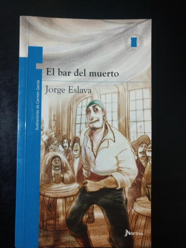 Imagen 1 de 1 de El Bar Del Muerto-jorge Eslava