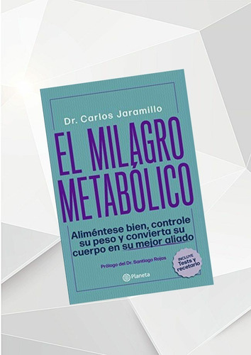 El Milagro Metabólico 