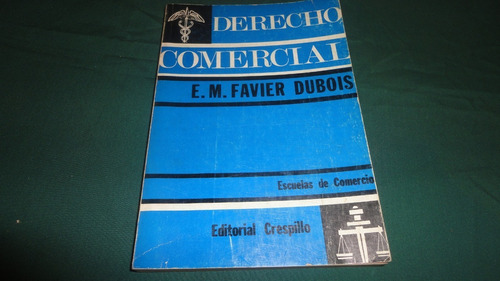 Derecho Comercial - Favier Dubois -1982