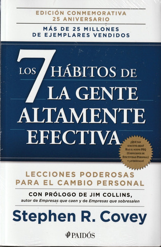 Los 7 Hábitos De La Gente Altamente Efectiva. Stephen Covey