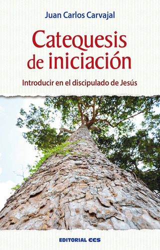 Libro Catequesis De Iniciacion - Carvajal, Juan Carlos