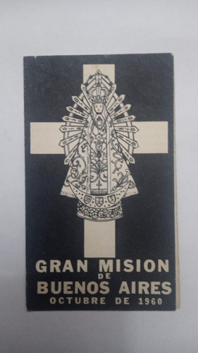 Plegaria Por El Exito De La Gran Mision De Buenos Aires 1960