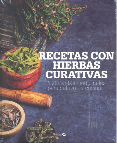 Libro Recetas Con Hierbas Curativas