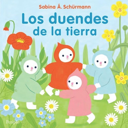 Los Duendes De La Tierra - Sabina Lvarez Schrmann