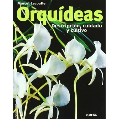Orquideas.descripcion,cuidado Y Cultivo (guías  Envío Gratis
