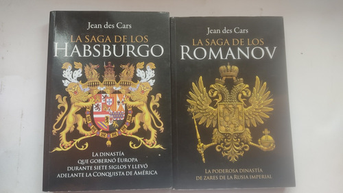 La Saga Habsburgo La Saga Romanov Jean Des Cars