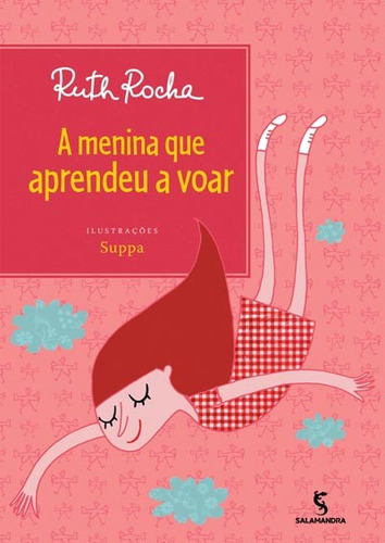 Menina Que Aprendeu A Voar, A - Serie Toda Crianca Do Mundo