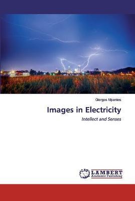 Libro Images In Electricity - Giorgos Mpantes