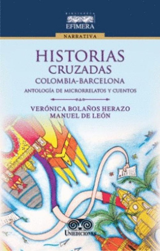 Libro Historias Cruzadas Colombia Barcelona