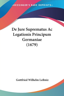 Libro De Jure Suprematus Ac Legationis Principum Germania...