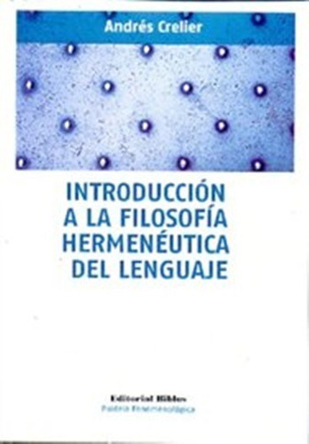 Introducción A La Filosofía Hermenéutica Del Lenguaje