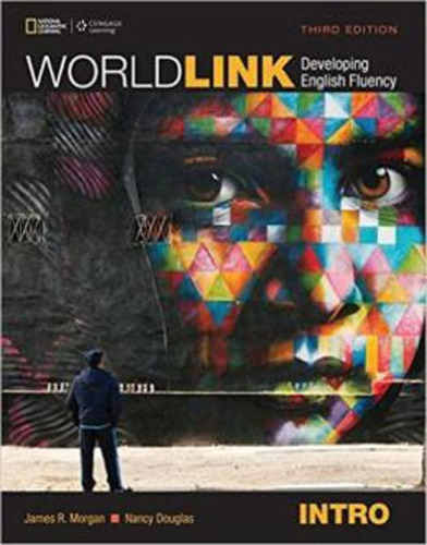 World Link Intro - Student's Book With My World Link Online: Student Book With My World Link Online, De Morgan, James R.. Editora Cengage Learning, Capa Mole, Edição 3ª Edição - 2015