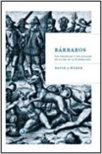 Bárbaros, De David J. Weber. Editorial Crítica En Español