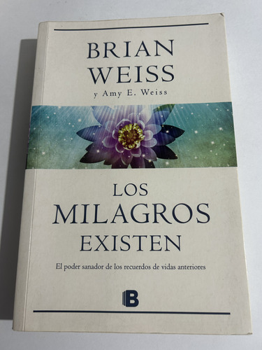 Libro Los Milagros Existen - Brian Weiss - Formato Grande