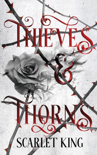Libro:  Thieves And Thorns (the Revenge Duet)