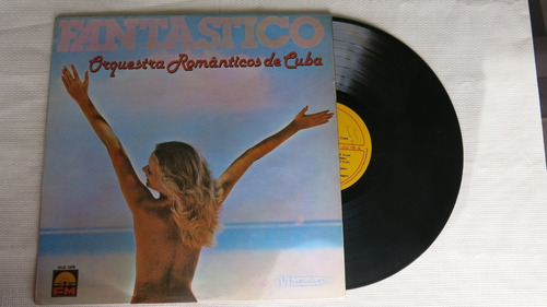 Vinyl Vinilo Lp Acetato Orquestra Romanticos De Cuba Fantast