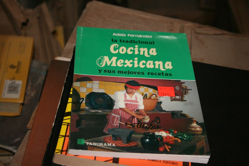 La Tradicional Cocina Mexicana Y Sus Mejores Recetas