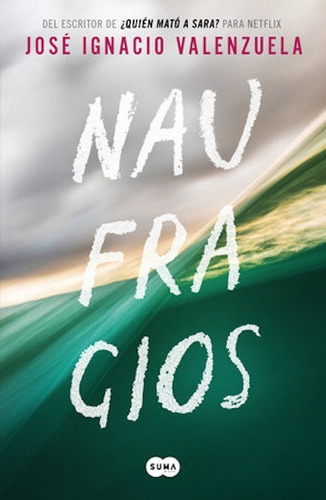 Libro Naufragios - José Ignacio Valenzuela