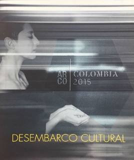 Desembarco Cultural Arco Colombia 2015