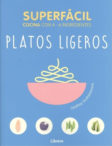 Libro Platos Ligeros - Souksisavanh, Orathay