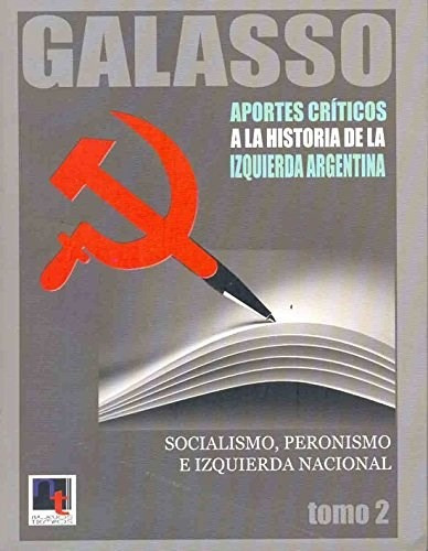 Libro 2. Aportes Criticos A La Historia De La Izquierda Arge