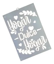 Comprar Stencil Decorativo Frases Hogar Dulce Hogar 20x30