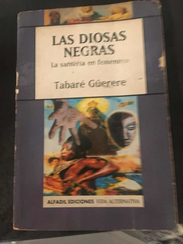 Las Diosas Negras , Santeria Femenina