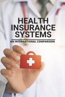 Libro Health Insurance Systems : An International Compari...