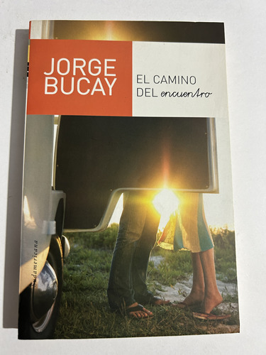 Libro El Camino Del Encuentro - Jorge Bucay - Oferta