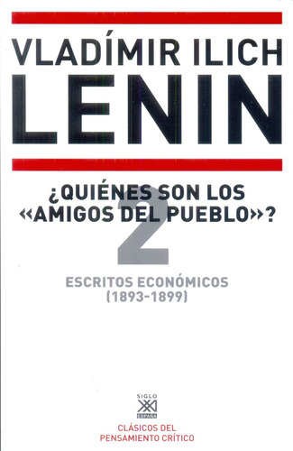 ¿quiénes Son Los  Amigos Del Pueblo ? - Lenin, Vladimir Illi