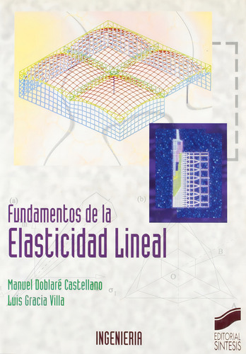 Fundamentos De La Elasticidad Lineal