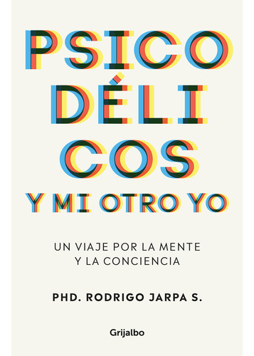 Libro Psicodélicos Y Mi Otro Yo