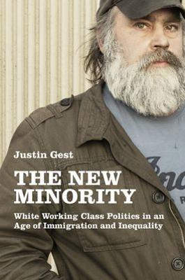 Libro The New Minority : White Working Class Politics In ...