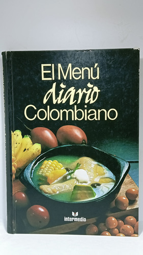 El Menú Diario Colombiano - Circulo De Lectores - Cocina
