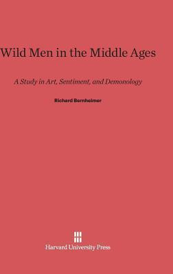 Libro Wild Men In The Middle Ages - Richard Bernheimer