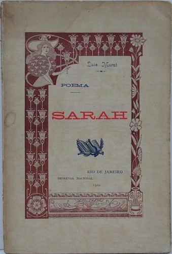 Sarah - Luiz Murat - 1ª Edição - 1902