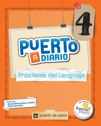 Practicas Del Lenguaje 4 - Puerto A Diario, de VV. AA.. Editorial Puerto De Palos, tapa blanda en español, 2016
