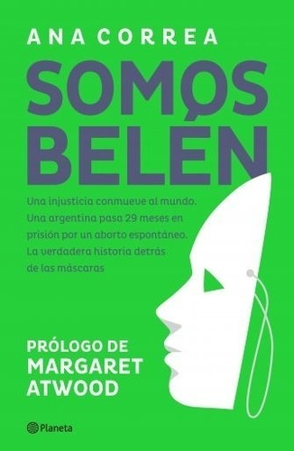 Somos Belen - Prologo De Margaret Atwood