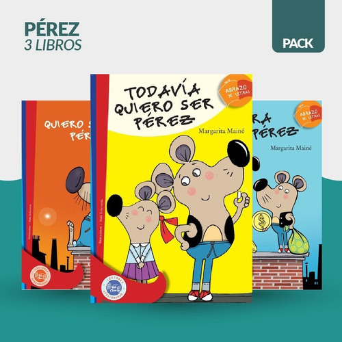 Pack Perez 3 Libros - Quiero Ser Todavia Ahora Ya Soy - Ma 