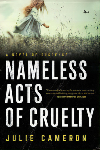 Nameless Acts Of Cruelty, De Cameron, Julie. Editorial Scarlet, Tapa Dura En Inglés