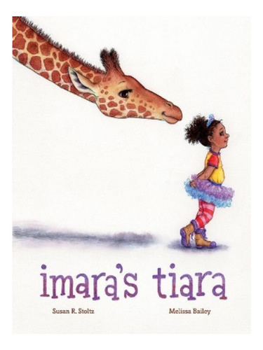 Imara's Tiara - Susan R Stoltz. Eb06